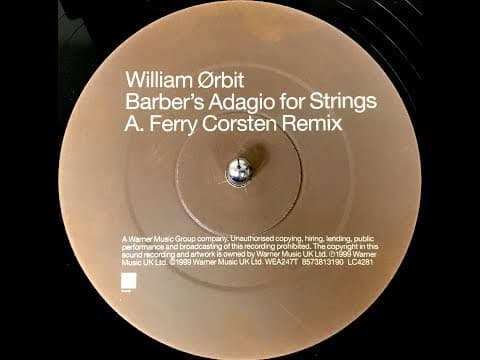 William Orbit - Barber's Adagio For Strings (Ferry Corsten Remix) (1999)