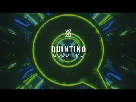 Quintino - Good Time (Official Audio)