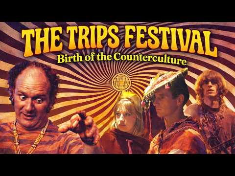 The Trips Festival 1966 — Birth of the Counterculture (documentary)