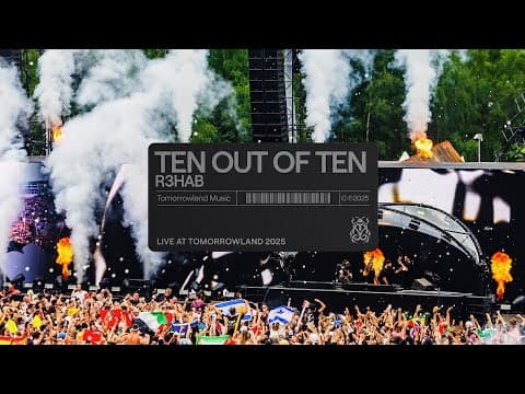 R3HAB - Ten Out Of Ten (feat. ROU) (Live at Tomorrowland 2025)