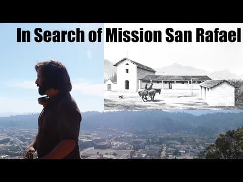 The Lost Mission of San Rafael Arcángel