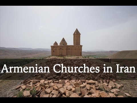 Mysterious Plateau - Armenian Churches in Iran