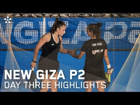NEWGIZA Premier Padel P2: Highlights day 3 (women)