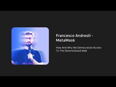 How And Why We Democratize Access To The Decentralized Web - Francesco Andreoli