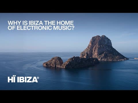 HÏ IBIZA ELEMENTS DOCUMENTARY: IBIZA THE ISLAND