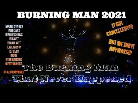 Burning Man 2021 — The Renegade Burn