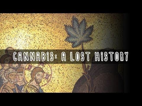 Cannabis: A Lost History