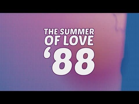 Thirty Years On: The Summer of Love, 1988