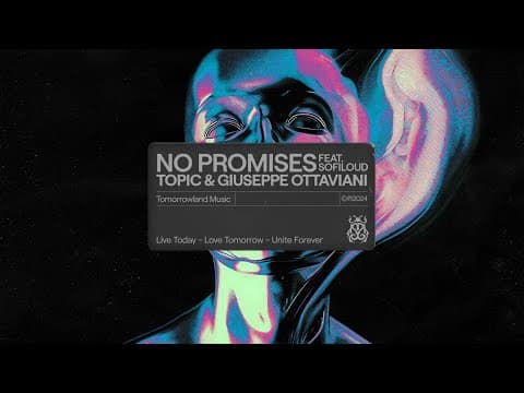 Topic & Giuseppe Ottaviani - No Promises (feat. Sofiloud) (Official Audio)