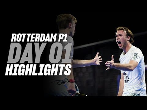 Rotterdam Premier Padel P1 : Day 1 – Men's Highlight