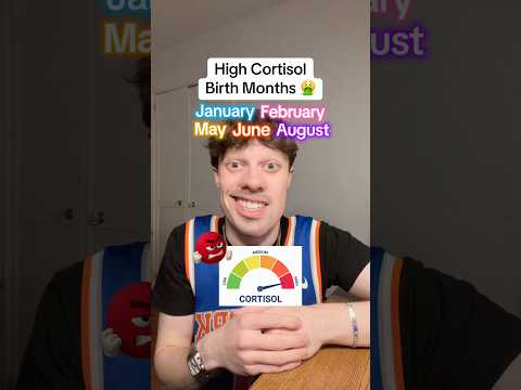 Low Cortisol Birth Months ๐