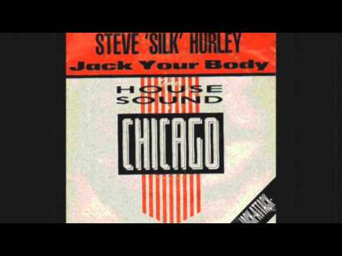 Steve "Silk" Hurley — "Jack Your Body" (1986)