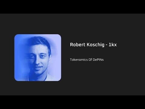 Tokenomics Of DePINs - Robert Koschig