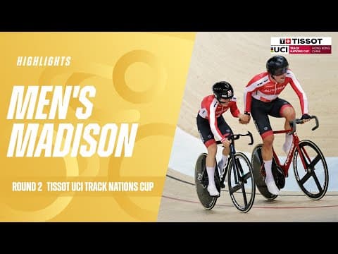 Men's Madison Highlights - Hong Kong, China | 2024 Tissot UCI Track Nations Cup