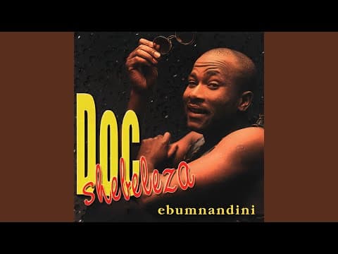 Doc Shebeleza - Ebumnandini