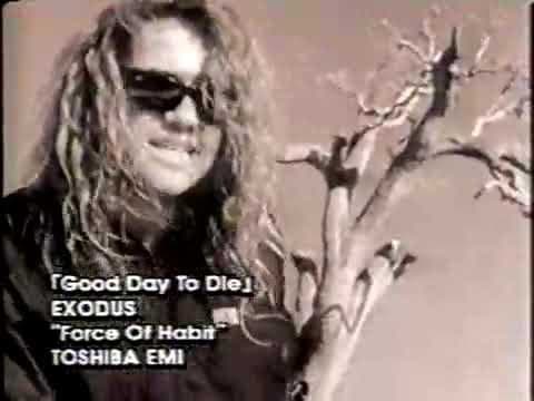 EXODUS — A Good Day To Die