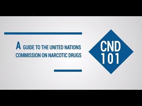A guide to the UN Commission on Narcotic Drugs