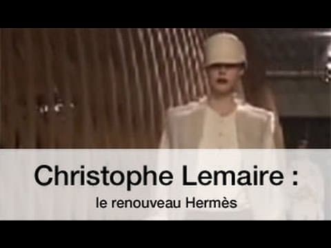 Christophe Lemaire le renouveau Hermès