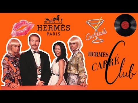 Hermès Carré Club & VIP Party