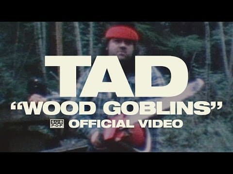 TAD — Wood Goblins