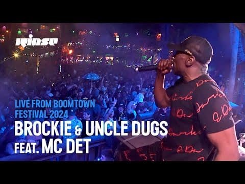 Uncle Dugs & Brockie feat. Mc Det | Rinse Live From Boomtown 2024