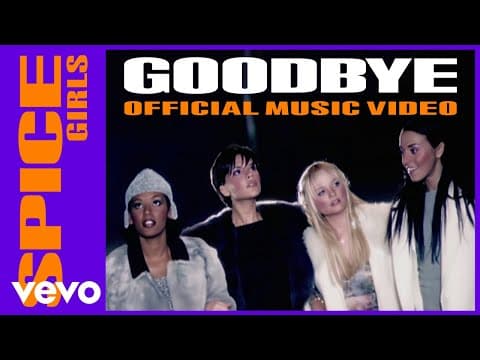 Spice Girls - Goodbye