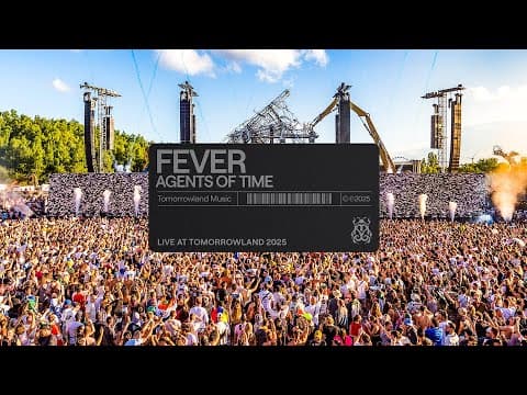 Alok & Agents Of Time - Fever (Live at Tomorrowland 2025)