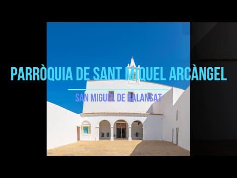 The Fortified Church of San Miguel de Balansat, Ibiza (Summer 2020) 4K