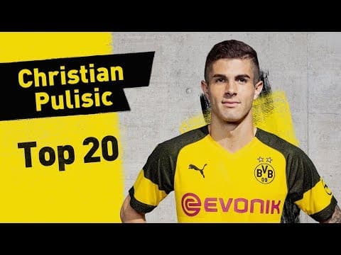 Pulisic's top 20 Dortmund highlights