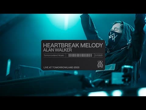 Alan Walker & FAANGS - Heartbreak Melody (Live at Tomorrowland 2025)