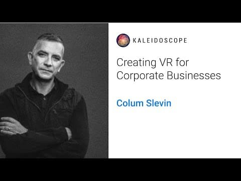 Creating VR Projects with Third-Party Developers with Colum Slevin