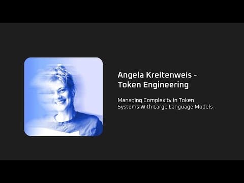 Managing Complexity In Token Systems With Large Language Models - Angela Kreitenweis