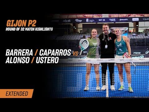 Gijon Premier Padel P2 Barrera / Caparros vs. Alonso / Ustero (R32 Highlight)