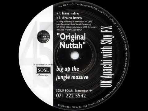 UK Apachi With Shy FX - Original Nuttah (Bass Intro)