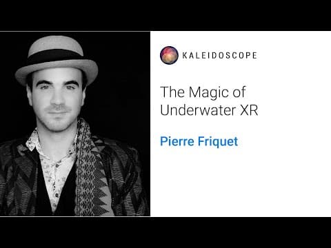 The Magic of Underwater XR with Pierre Friquet