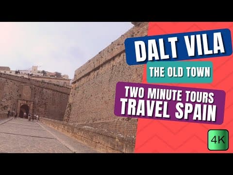 Ibiza town, The Dalt Vila, Travel Spain 4K