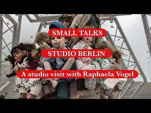 SMALL TALKS - STUDIO BERLIN: A studio visit with Raphaela Vogel