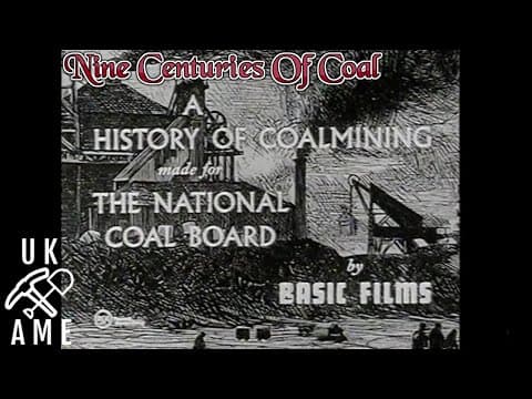 Nine centuries of coal (1958 National Coal Board film)