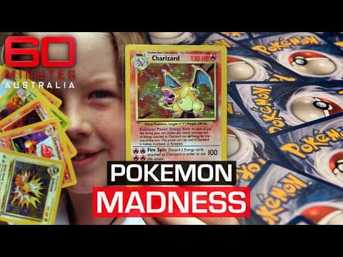 'It's like smoking' — 60 Minutes Australia on Pokémon cards