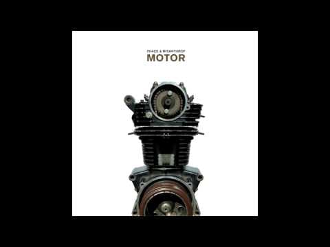 Phace & Misanthrop - Motor