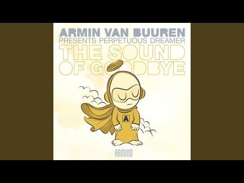 The Sound Of Goodbye (Perpetuous Dreamer / Armin van Buuren)