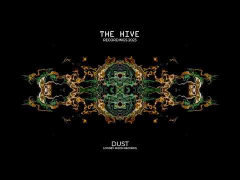 Dust at The Hive