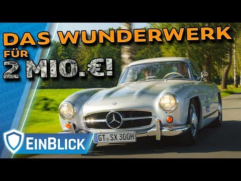 Mercedes-Benz 300 SL W198 (1955) - SCHNELLER & TEURER als ALLES zuvor! Die Legende vom Flügeltürer