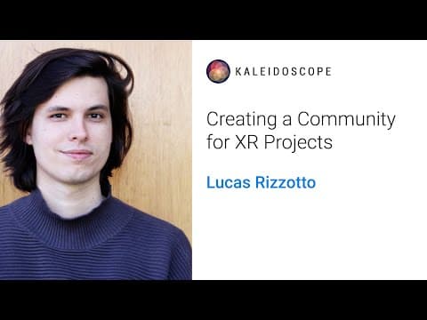 Creating a Community for XR Projects with Lucas Rizotto