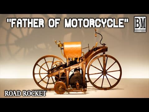 ''Father of Motorcycle''- Daimler Reitwagen-Road Rocket
