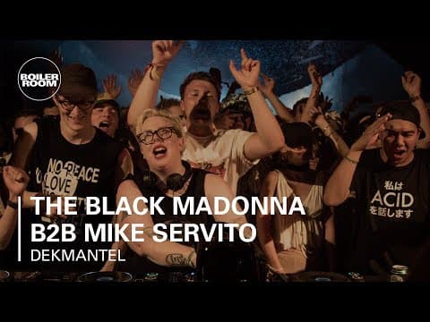 The Black Madonna b2b Mike Servito - Boiler Room x Dekmantel