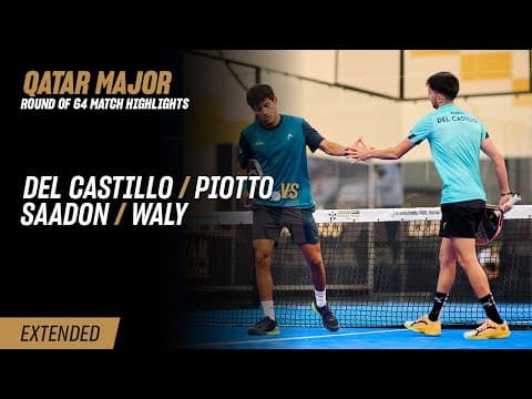 Ooredoo Qatar Major Premier Padel Del Castillo / Piotto vs. Saadon / Waly (R64 Highlight)