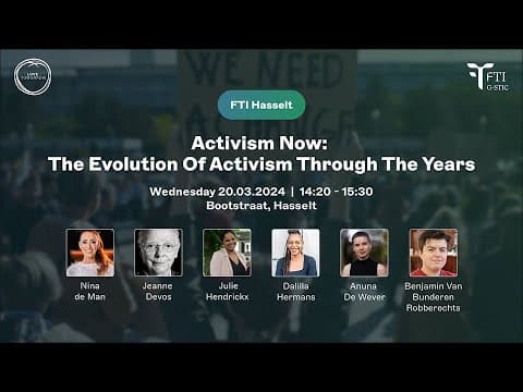 Activism Now: Evolution and Future of Activism (Live at FTI Hasselt 2024)
