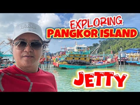 EXPLORING ISLANDERS JETTY AT PANGKOR ISLANDS MALAYSIA l TRADITIONAL FISHING BOAT IN ACTION