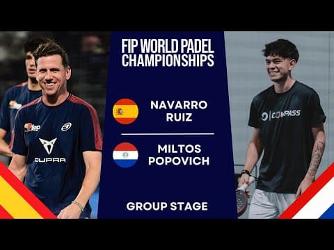 PARAGUAY FIGHTS! | Navarro/Ruiz VS Miltos/Popovich | FIP WORLD PADEL CHAMPIONSHIPS 2024